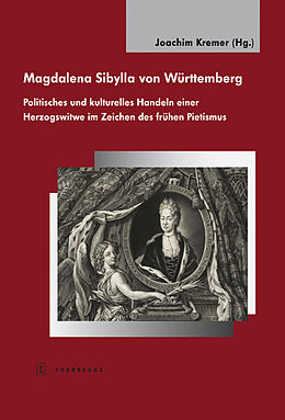 Fester Einband Magdalena Sibylla von Württemberg von Beck Lea