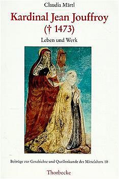 Fester Einband Kardinal Jean Jouffroy (gestorben 1473) von Claudia Märtl