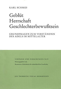 Kartonierter Einband Geblüt - Herrschaft - Geschlechterbewusstsein von Karl Schmid