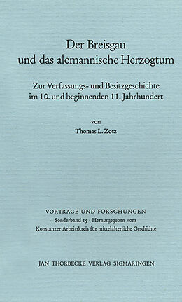 Kartonierter Einband Der Breisgau und das alemannische Herzogtum von Thomas Zotz