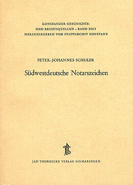 Kartonierter Einband Südwestdeutsche Notarszeichen von Peter J Schuler