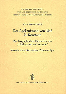 Kartonierter Einband Der Aprilaufstand von 1848 in Konstanz von Reinhold Reith