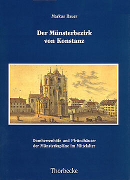 Fester Einband Der Münsterbezirk von Konstanz von Markus Bauer