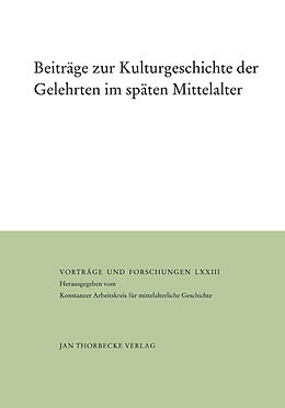 Fester Einband Beiträge zur Kulturgeschichte der Gelehrten im späten Mittelalter von 
