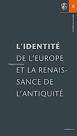 Couverture cartonnée L'identité de l'Europe et la renaissance de l'antiquité de Hagen Schulze