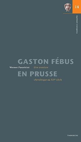 Kartonierter Einband Gaston Fébus en Prusse von Werner Paravicini
