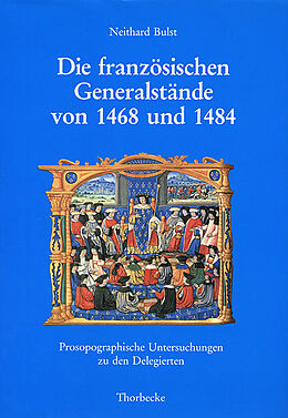 Fester Einband Die französischen Generalstände von 1468 und 1484 von 