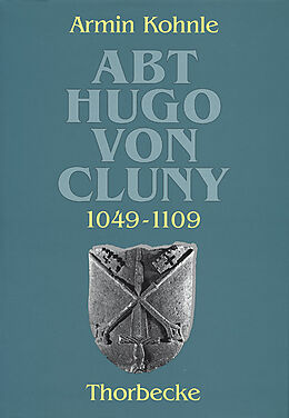 Fester Einband Abt Hugo von Cluny (1049-1109) von Armin Kohnle
