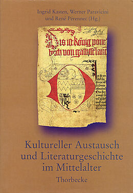 Fester Einband Kultureller Austausch und Literaturgeschichte im Mittelalter von 