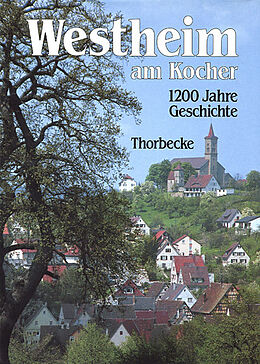 Fester Einband Westheim am Kocher - 1200 Jahre Geschichte von 
