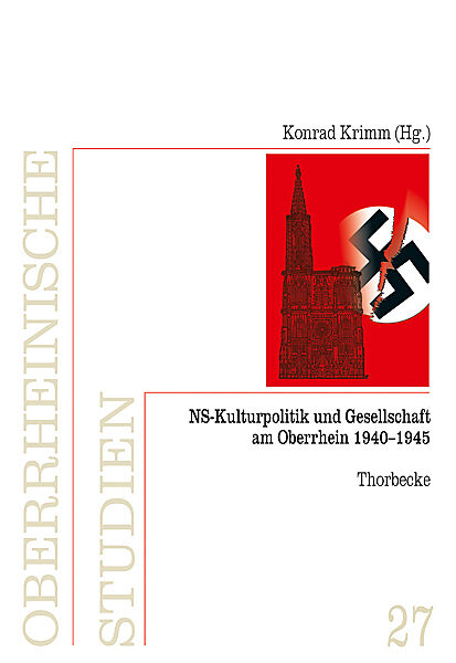 NS-Kulturpolitik und Gesellschaft am Oberrhein 19401945