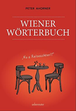Fester Einband Wiener Wörterbuch von Peter Ahorner