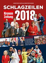 Fester Einband Schlagzeilen 2018 von Christoph Budin, Christoph Matzl