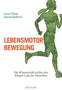 Paperback Lebensmotor Bewegung von Ernst Minar, Slaven Stekovic