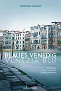 E-Book (epub) Blaues Venedig - Venezia blu von Wolfgang Salomon