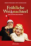 E-Book (epub) Fröhliche Weihnachterl von Fritz Schindlecker, Erwin Steinhauer