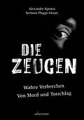 E-Book (epub) Die Zeugen von Alexander Apeitos, Stefanie Plugge-Henze