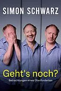 E-Book (epub) Geht's noch? Betrachtungen eines Überforderten von Simon Schwarz, Ursel Nendzig