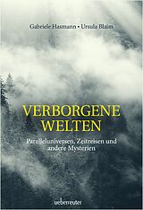 E-Book (epub) Verborgene Welten von Gabriele Hasmann, Ursula Blaim
