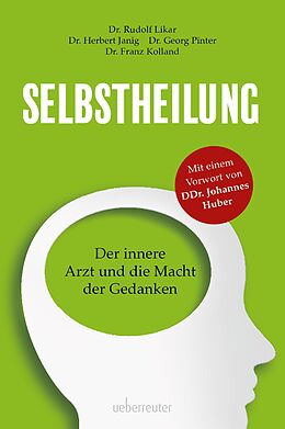 E-Book (epub) Selbstheilung von Rudolf Likar, Herbert Janig, Georg Pinter