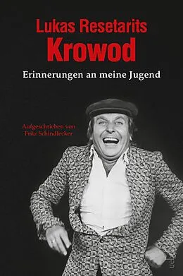 E-Book (epub) Lukas Resetarits - Krowod von Fritz Schindlecker, Lukas Resetarits