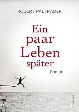 E-Book (epub) Ein paar Leben später von Robert Palfrader