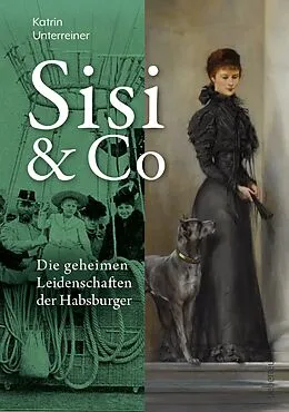 E-Book (epub) Sisi &amp; Co. von Katrin Unterreiner