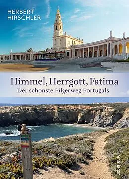 E-Book (epub) Himmel, Herrgott, Fatima von Herbert Hirschler