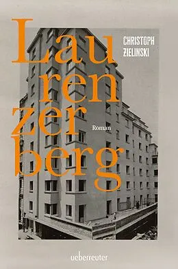 E-Book (epub) Laurenzerberg | Roman von Christoph Zielinski