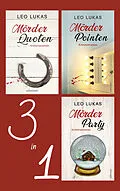 E-Book (epub) Bundle: Mörder-Krimis Band 1-3 von Leo Lukas