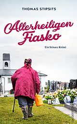 Kartonierter Einband Allerheiligen-Fiasko von Thomas Stipsits