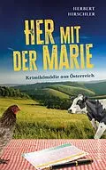 E-Book (epub) Her mit der Marie von Herbert Hirschler