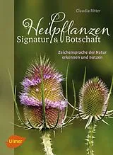 Kartonierter Einband Heilpflanzen. Signatur und Botschaft von Claudia Ritter