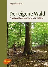 E-Book (epub) Der eigene Wald von Peter Wohlleben