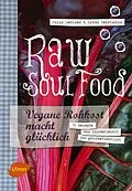 E-Book (pdf) Raw Soul Food von Julia Lechner, Anton Teichmann