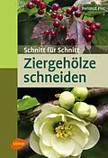 E-Book (pdf) Ziergehölze schneiden von Helmut Pirc