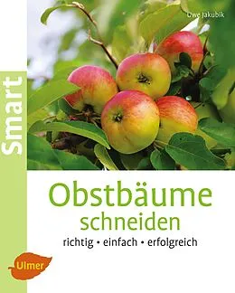 E-Book (pdf) Obstbäume schneiden von Uwe Jakubik