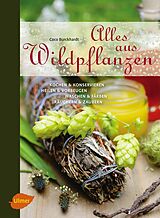 E-Book (pdf) Alles aus Wildpflanzen von Coco Burckhardt