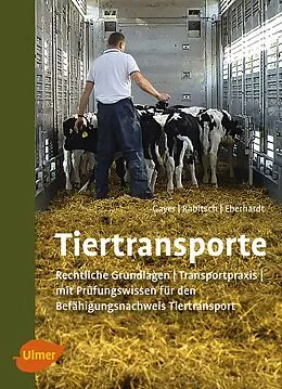 E-Book (pdf) Tiertransporte von Robert Gayer, Alexander Rabitsch, Ulrich Eberhardt