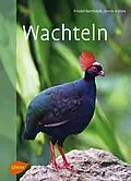 E-Book (pdf) Wachteln von Friedel Bernhardt, Armin Kühne