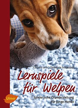 E-Book (pdf) Lernspiele für Welpen von Corinna Lenz, Christiane Schnepper