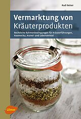 E-Book (epub) Vermarktung von Kräuterprodukten von Rudi Beiser