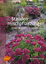 E-Book (pdf) Staudenmischpflanzungen von Axel Heinrich, Dr. Uwe J. Messer