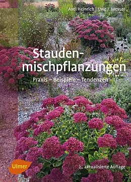 E-Book (pdf) Staudenmischpflanzungen von Axel Heinrich, Dr. Uwe J. Messer