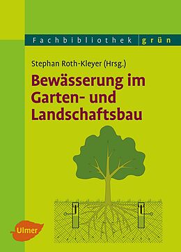 E-Book (pdf) Bewässerung im Garten- und Landschaftsbau von Stephan Roth-Kleyer