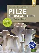 E-Book (pdf) Pilze selbst anbauen von Nicola Krämer, Jolanda Englbrecht