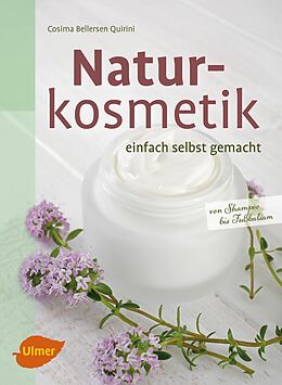 E-Book (epub) Naturkosmetik einfach selbst gemacht von Cosima Bellersen Quirini