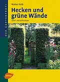 E-Book (pdf) Hecken und grüne Wände von Walter Kolb