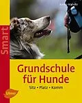 E-Book (pdf) Grundschule für Hunde von Karina Mahnke