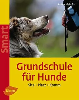 E-Book (pdf) Grundschule für Hunde von Karina Mahnke